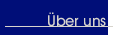 �ber uns